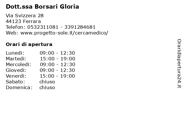 Orari di apertura Dott.ssa Borsari Gloria Via Svizzera